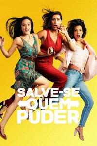 Постер к фильму Спасайся, кто может / Salve-se Quem Puder (на русском языке)